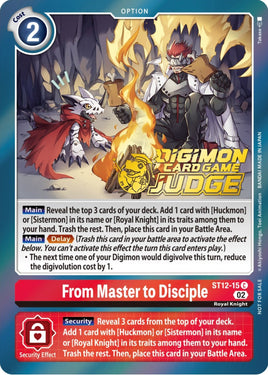 From Master to Disciple [ST12-15] (Judge Pack 3) [Starter Deck: Jesmon Promos]