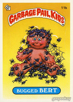 Garbage Pail Kids - OS1 - Bugged Bert 11b