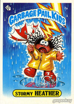 Garbage Pail Kids - OS1 - Stormy Heather 7a