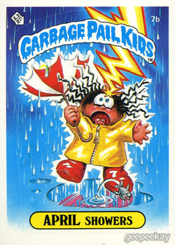 Garbage Pail Kids - OS1 - April Showers 7b