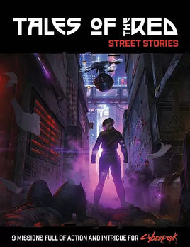 Tales of the Red : Street Stories - Cyberpunk Red - Roleplaying Game