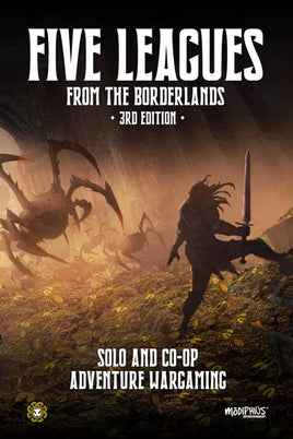 Five Leagues from the Borderlands - Solo and Co-Op Adventure Wargaming - RPG